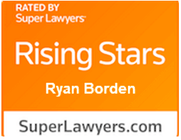 Rated by Super Lawyers Rising Stars Ryan Borden | SuperLawyers.com